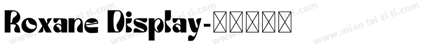 Roxane Display字体转换